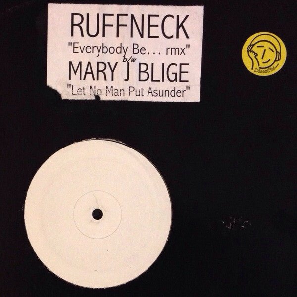 Mary J. Blige / Ruffneck - Let No Man Put Asunder / Everybody Be Somebody (Remix)