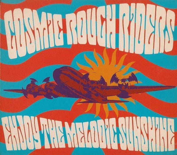 Cosmic Rough Riders - Enjoy The Melodic Sunshine (CD)
