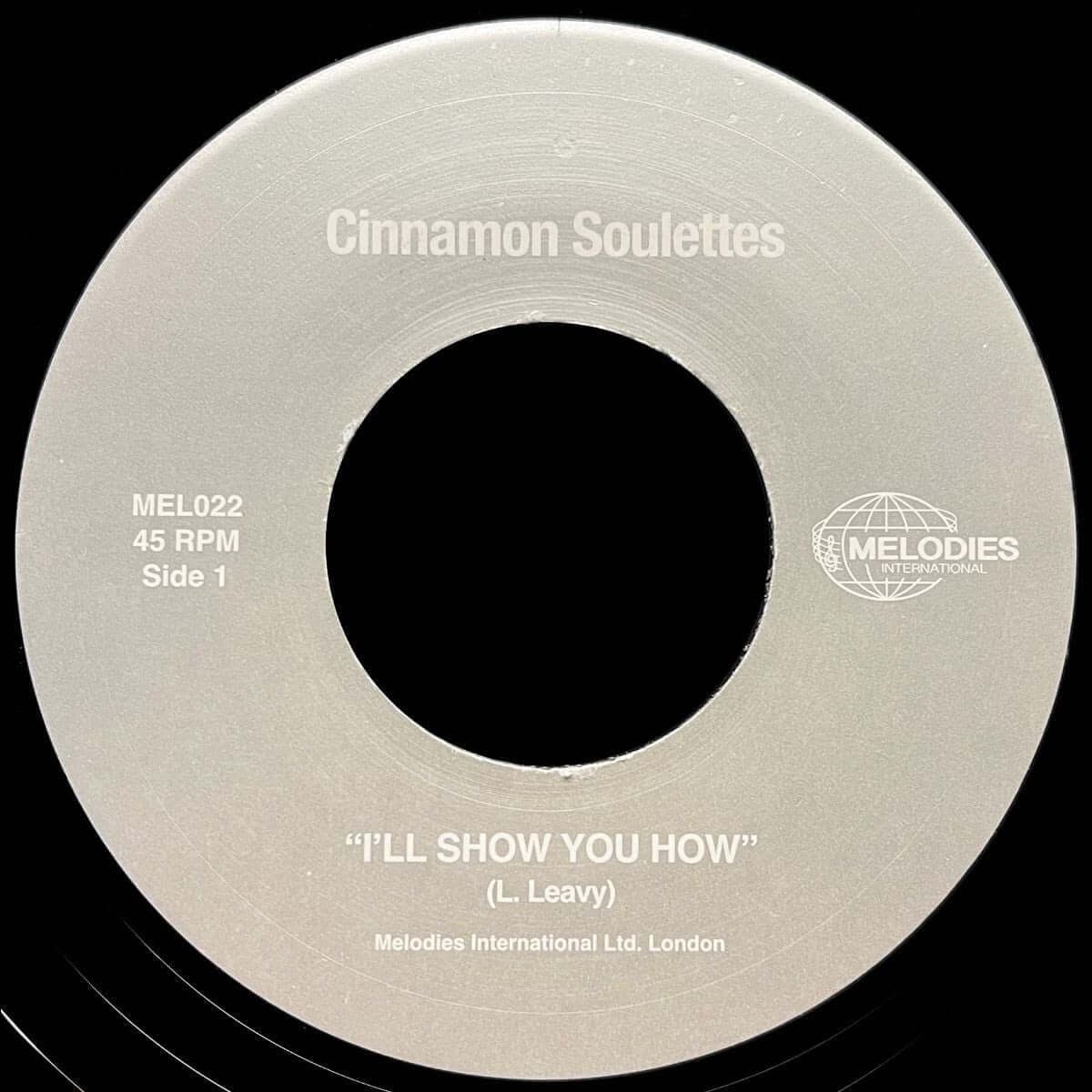 Cinnamon Soulettes - I'll Show You How