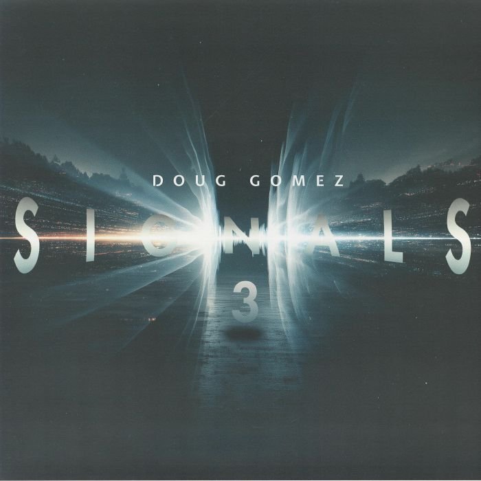 Doug Gomez - Signals 3
