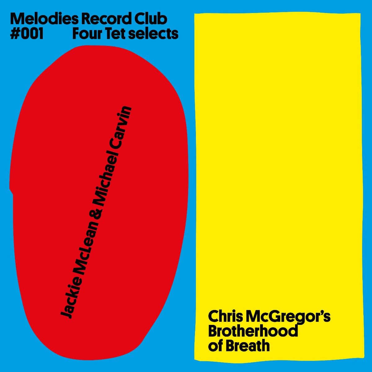 Four Tet selects - Melodies Record Club #001