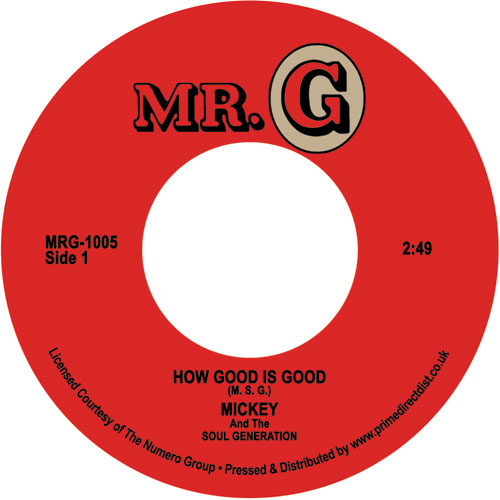 Mickey & The Soul Generation - How Good Is Good