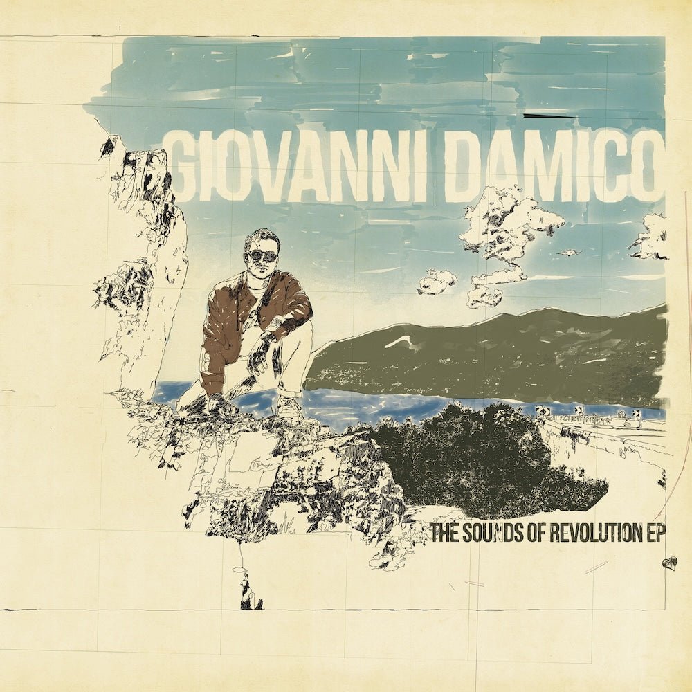 Giovanni Damico - The Sounds Of Revolution EP