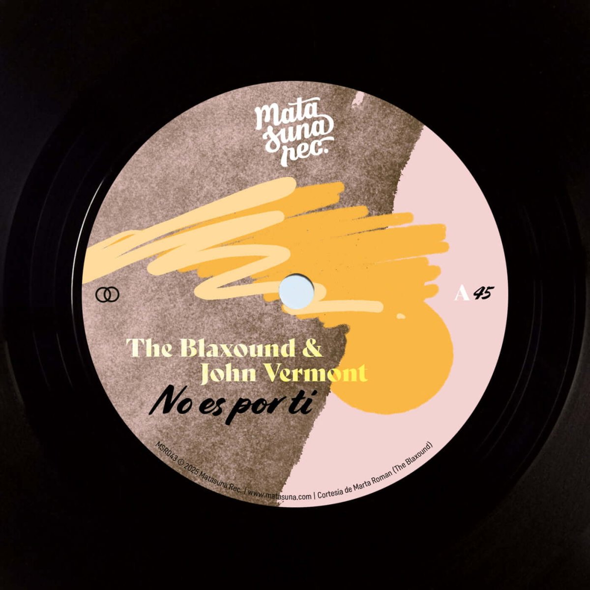 The Blaxound & John Vermont - No Es Por Ti / Qué Más Te Da?