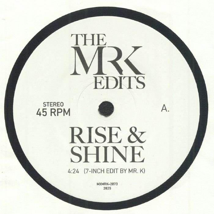 The Mr K Edits - Rise & Shine