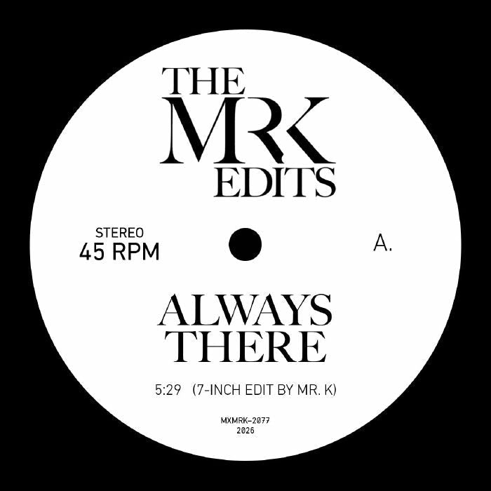 The Mr K Edits - Always There