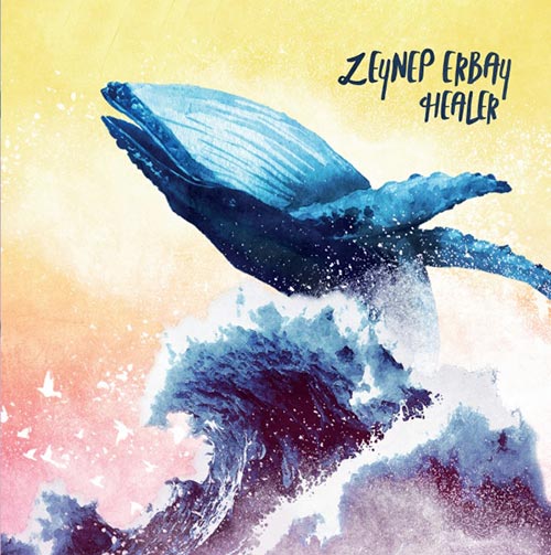 Zeynep Erbay - Healer EP