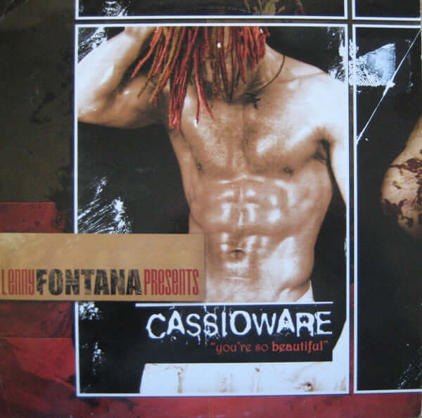 Lenny Fontana Presents Cassio Ware - You're So Beautiful