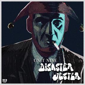 Unit Nine - Disaster Jester