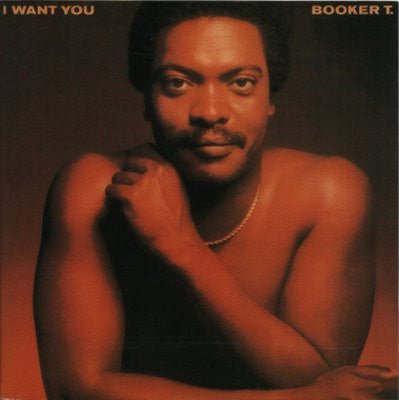 Booker T. Jones - I Want You (CD)