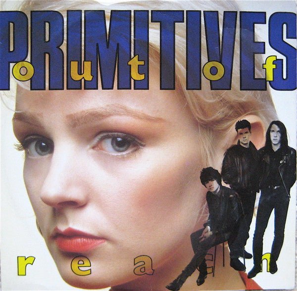 Primitives - Out Of Reach