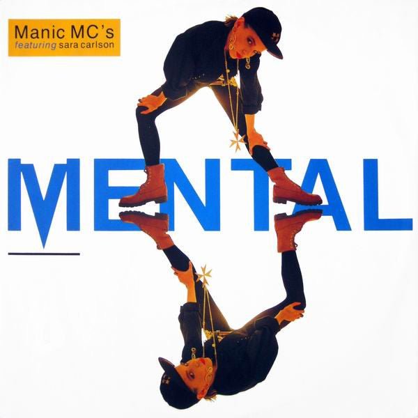 Manic MC's Featuring Sara Carlson - Mental