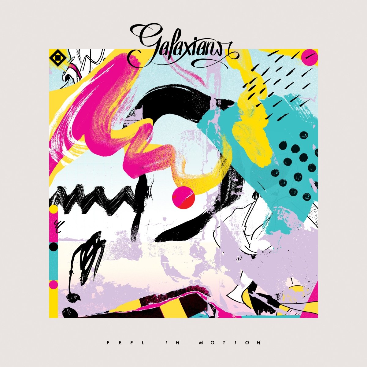 Galaxians - Feel In Motion