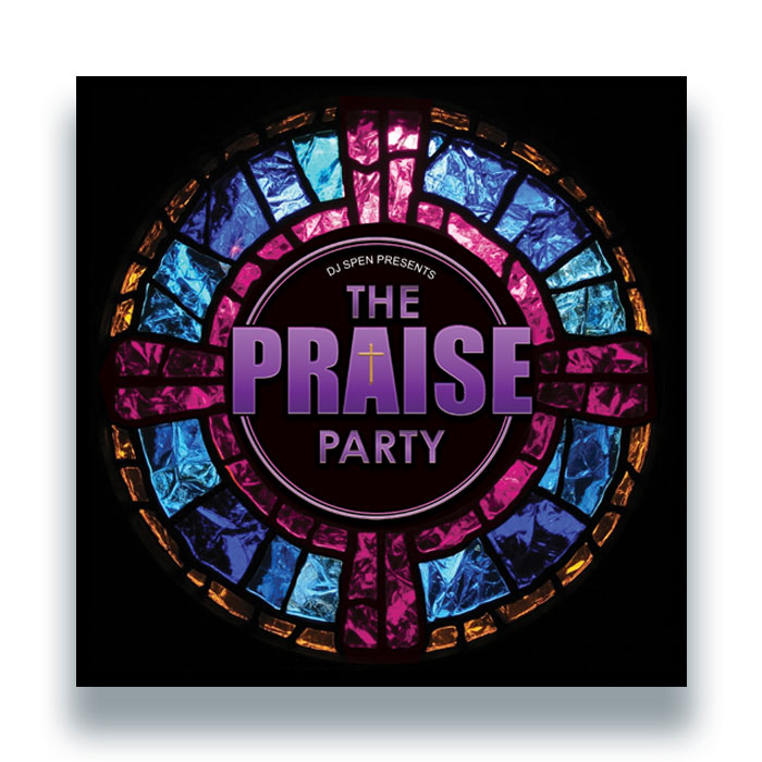 DJ Spen Presents - The Praise Party