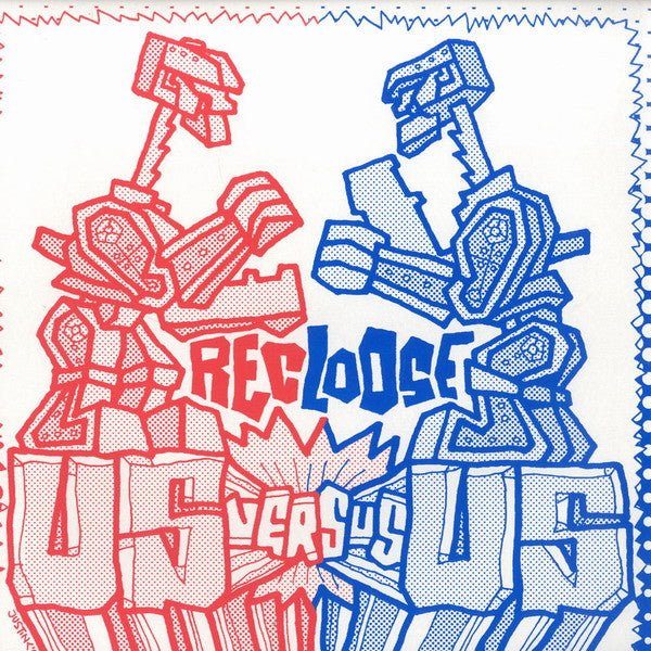 Recloose - Us Vs. Us