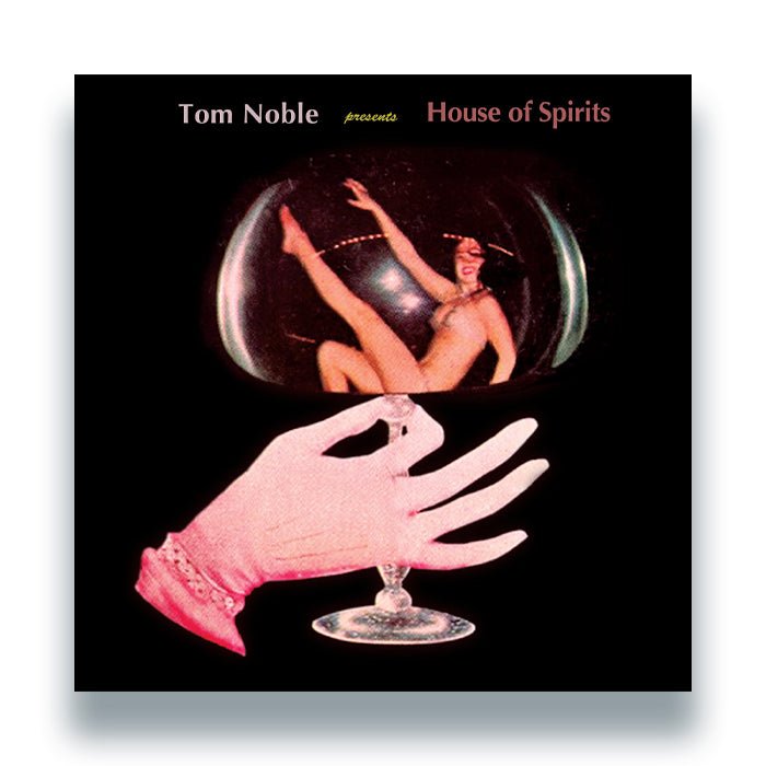 Tom Noble Presents: House Of Spirits - House Of Spirits LP