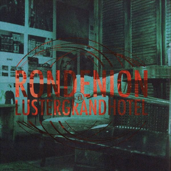 Rondenion - Luster Grand Hotel
