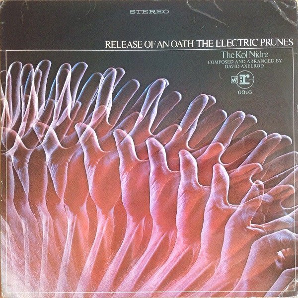 The Electric Prunes - Release Of An Oath
