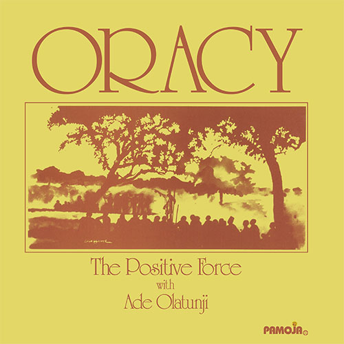 The Positive Force With Ade Olatunji - Oracy