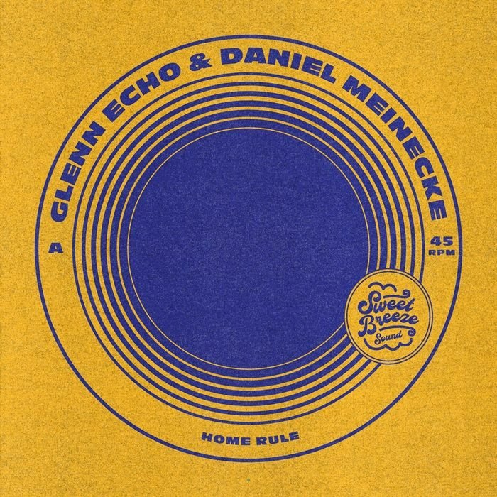 Glenn Echo / Daniel Meinecke - Home Rule / Love Letter