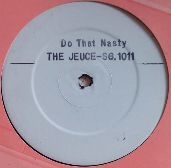 The Jeuce - Do That Nasty