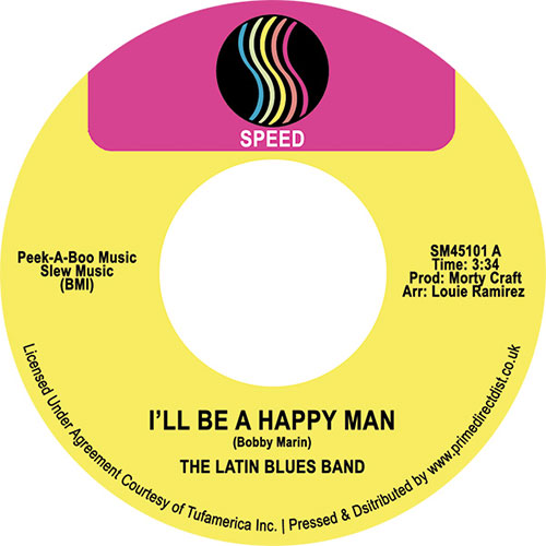 Latin Blues Band - I'll Be A Happy Man / Take A Trip