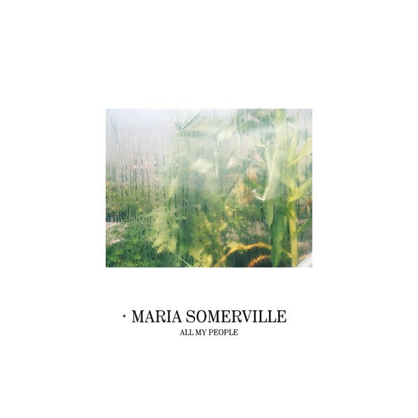 Maria Somerville - All My People