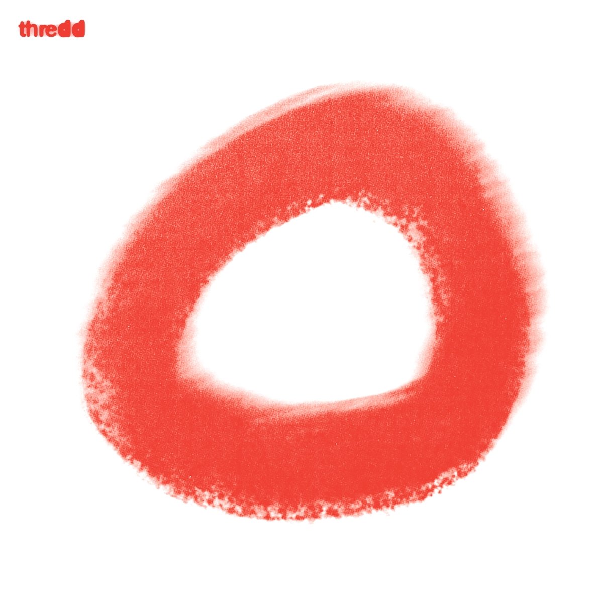 thredd - It’s Lovely, Come On In