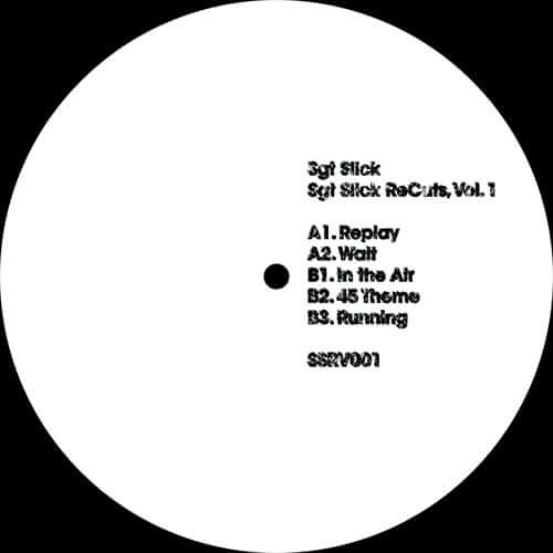 Sgt Slick - Sgt Slick ReCuts Vol 1