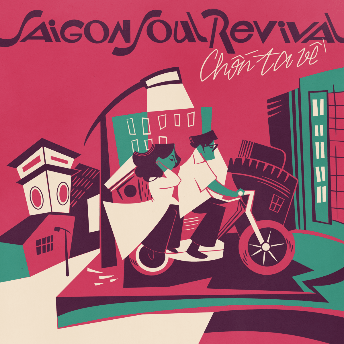 Saigon Soul Revival - Chốn Ta Về