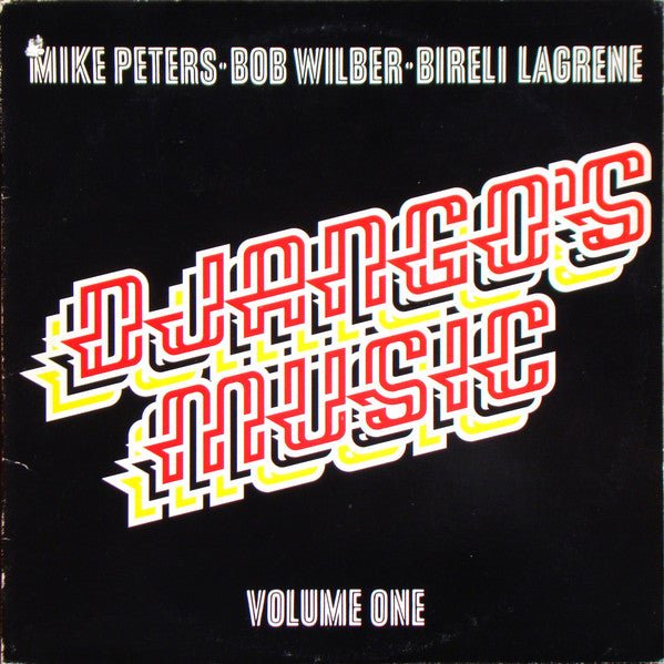 Mike Peters • Bob Wilber • Biréli Lagrène - Django's Music (Volume One)