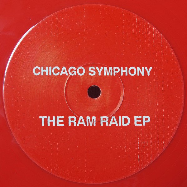 Chicago Symphony - The Ram Raid EP