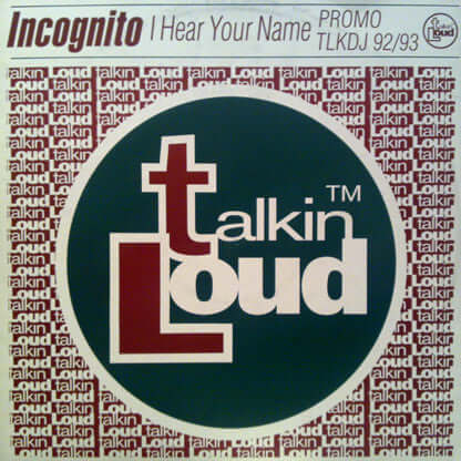 Incognito - I Hear Your Name