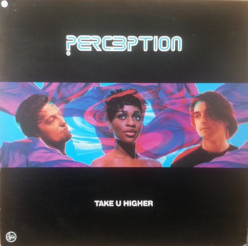 Perception - Take U Higher (Remixes)