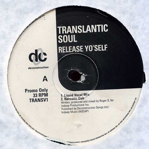 Translantic Soul - Release Yo'Self
