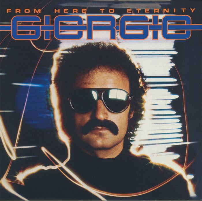 Giorgio Moroder - From Here To Eternity