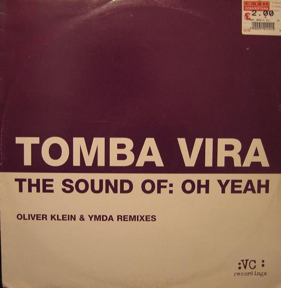 Tomba Vira - The Sound Of: Oh Yeah