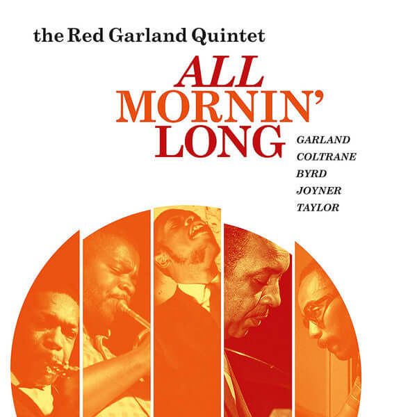 The Red Garland Quintet - All Mornin' Long