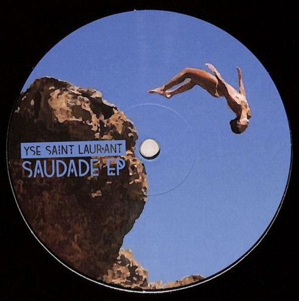 YSE Saint Laur'ant - Saudade EP