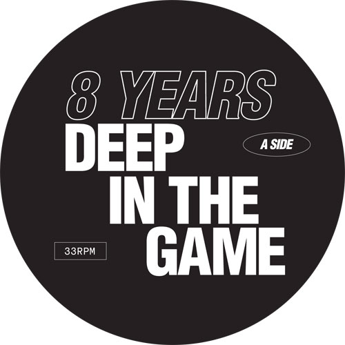 Various Artists - 8 Years Deep In The Game