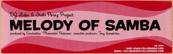 DJ Luka & Italo Perez Project - Melody Of Samba