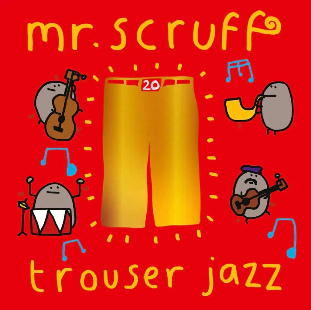 Mr. Scruff - Trouser Jazz